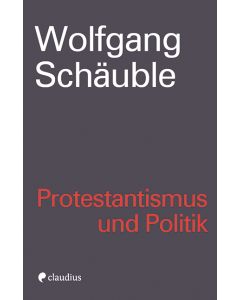 Protestantismus und Politik