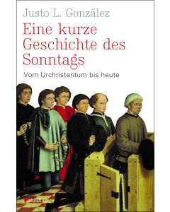 Eine kurze Geschichte des Sonntags