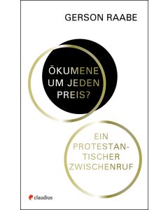 Ökumene um jeden Preis?