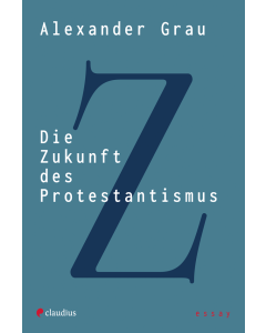 Die Zukunft des Protestantismus