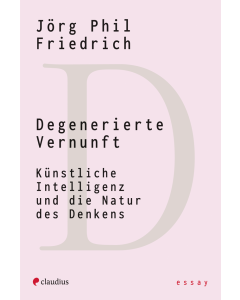 Degenerierte Vernunft