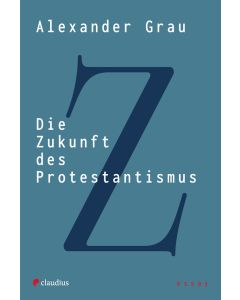 Die Zukunft des Protestantismus