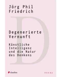 Degenerierte Vernunft