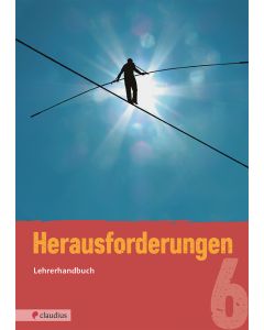 Herausforderungen 6 Lehrerhandbuch