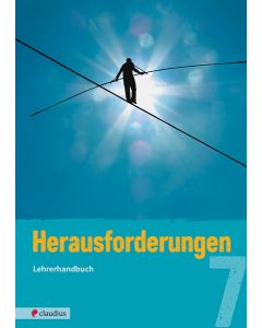 Herausforderungen 7 Lehrerhandbuch