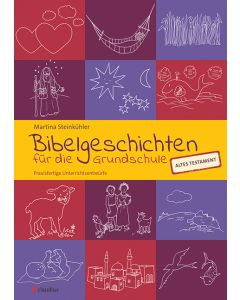 Bibelgeschichten für die Grundschule
