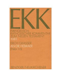Evangelisch-Katholischer Kommentar zum Neuen Testament (EKK) / Der Brief an die Hebräer