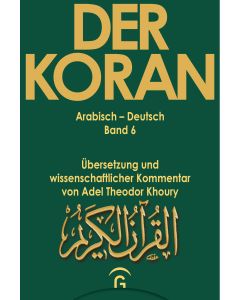Der Koran / Sure 5,1 - 120. Sure 6,1 - 165