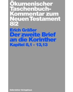 Ökumenischer Taschenbuchkommentar zum Neuen Testament / Der zweite Brief an die Korinther