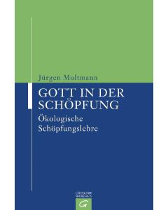 Gott in der Schöpfung