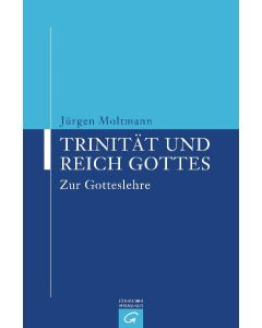 Trinität und Reich Gottes