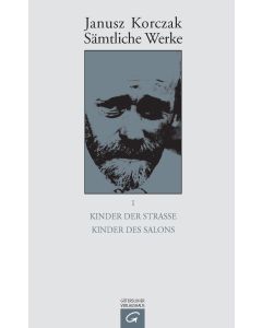 Sämtliche Werke / Kinder der Straße. Kind des Salons