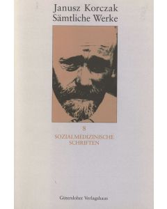 Sämtliche Werke / Sozialmedizinische Schriften
