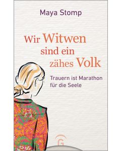 Wir Witwen sind ein zähes Volk