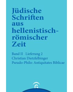 Jüdische Schriften aus hellenistisch-römischer Zeit, Bd 2: Unterweisung... / Pseudo-Philo: Antiquitates Biblicae (Liber Antiquitatum Biblicarum)