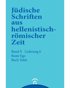 Jüdische Schriften aus hellenistisch-römischer Zeit, Bd 2: Unterweisung... / Buch Tobit