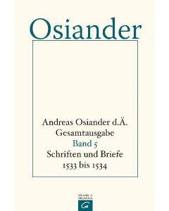 Gesamtausgabe / Schriften und Briefe 1533 bis 1534