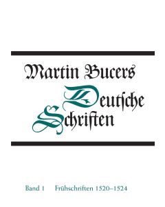 Deutsche Schriften / Frühe Schriften 1520-1524