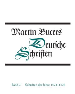 Deutsche Schriften / Schriften der Jahre 1524-1528