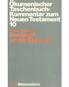 Ökumenischer Taschenbuchkommentar zum Neuen Testament / Der Brief an die Epheser