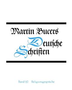 Deutsche Schriften / Religionsgespräche