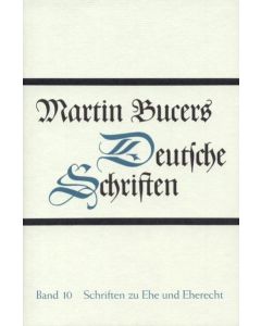 Deutsche Schriften / Schriften zu Ehe und Eherecht