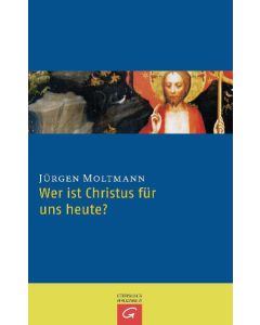 Wer ist Christus für uns heute?