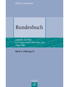 Jüdische Schriften aus hellenistisch-römischer Zeit - Neue Folge... / Bundesbuch