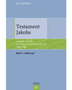 Jüdische Schriften aus hellenistisch-römischer Zeit - Neue Folge... / Testament Jakobs
