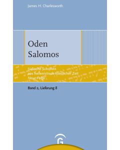 Jüdische Schriften aus hellenistisch-römischer Zeit - Neue Folge... / Oden Salomos