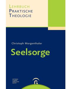 Lehrbuch Praktische Theologie / Seelsorge