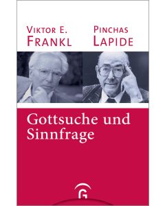 Gottsuche und Sinnfrage