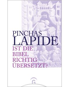 Ist die Bibel richtig übersetzt?