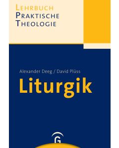 Lehrbuch Praktische Theologie / Liturgik
