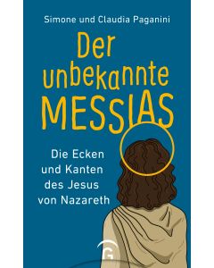 Der unbekannte Messias