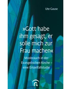 „Gott habe ihm gesagt, er solle mich zur Frau machen“
