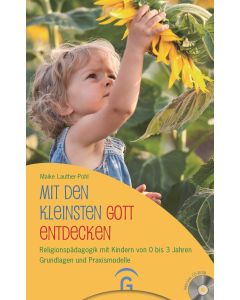 Mit den Kleinsten Gott entdecken