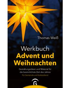 Werkbuch Advent und Weihnachten