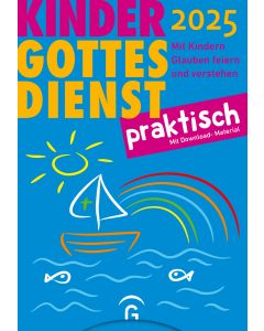 Kindergottesdienst praktisch 2025