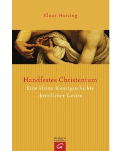 Handfestes Christentum
