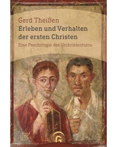 Erleben und Verhalten der ersten Christen