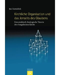 Kirchliche Organisation und das Jenseits des Glaubens