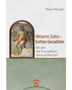 Mirjams Sohn – Gottes Gesalbter