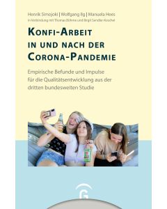 Konfirmandenarbeit erforschen und gestalten / Konfi-Arbeit in und nach der Corona-Pandemie