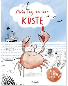 Mal doch mal! – Mein Tag an der Küste
