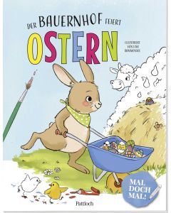 Mal doch mal! – Der Bauernhof feiert Ostern