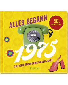 Alles begann 1975