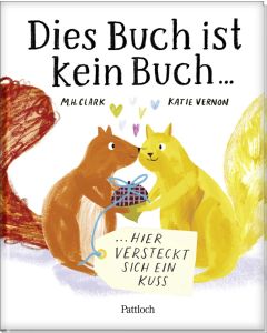 Dies Buch ist kein Buch, hier versteckt sich ein Kuss