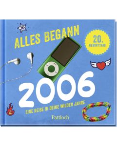 Alles begann 2006