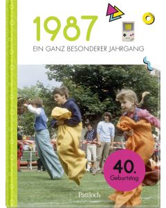 1987 – Ein ganz besonderer Jahrgang